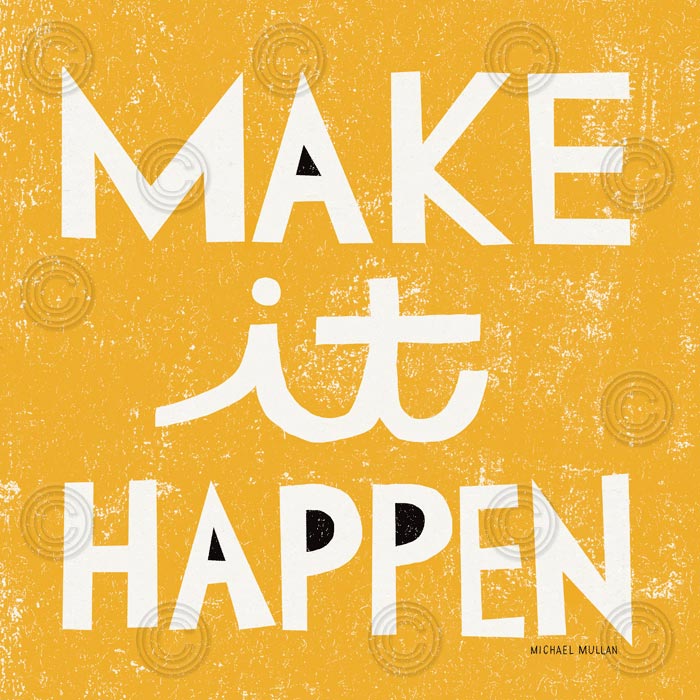 Make it Happen-